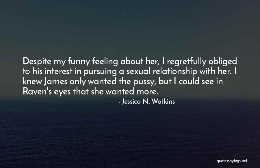 Shinonome Fire Quotes By Jessica N. Watkins Shinonome Fire Quotes By Jessica N. Watkins