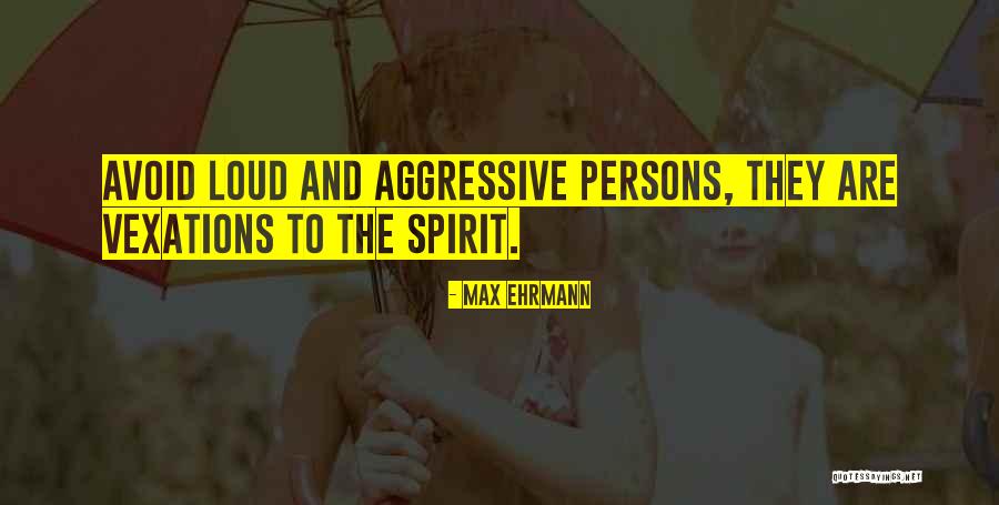 Shinonome Umi Quotes By Max Ehrmann Shinonome Umi Quotes By Max Ehrmann