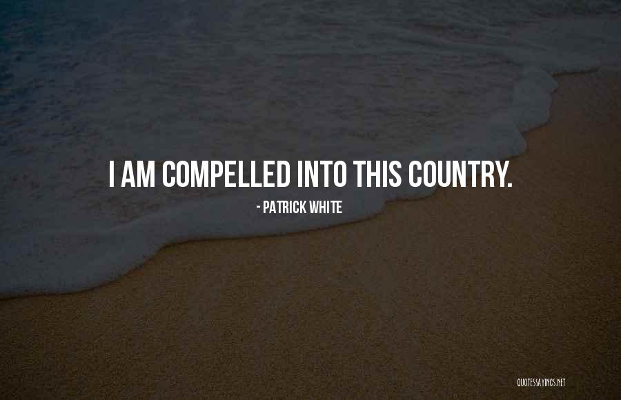 Shinsaku Enomoto Quotes By Patrick White Shinsaku Enomoto Quotes By Patrick White