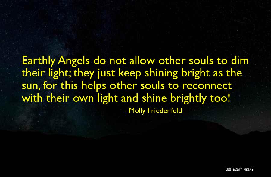 Shinwell Nelsan Quotes By Molly Friedenfeld Shinwell Nelsan Quotes By Molly Friedenfeld