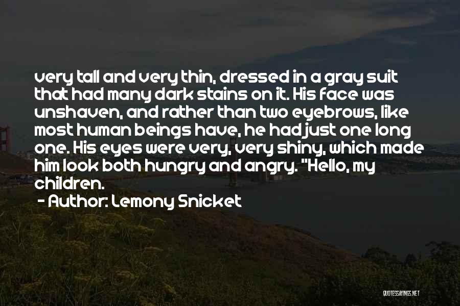 Shiny Eyes Quotes By Lemony Snicket