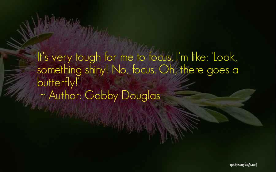 Shiny Quotes By Gabby Douglas