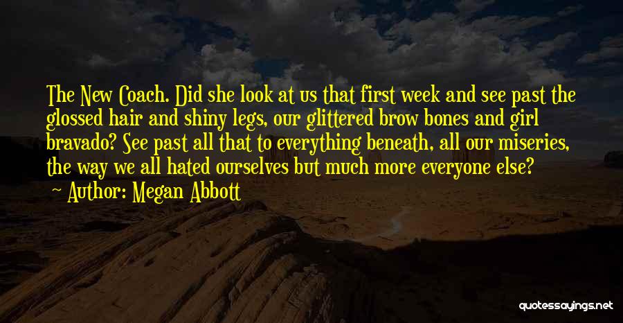 Shiny Quotes By Megan Abbott
