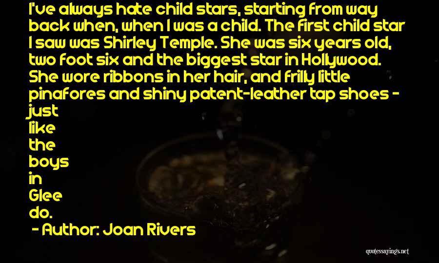 Shiny Stars Quotes By Joan Rivers