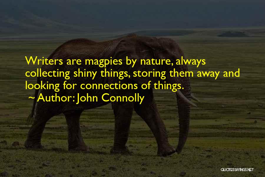 Shiny Things Quotes By John Connolly