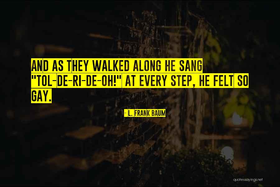 Shinya Oda Quotes By L. Frank Baum Shinya Oda Quotes By L. Frank Baum