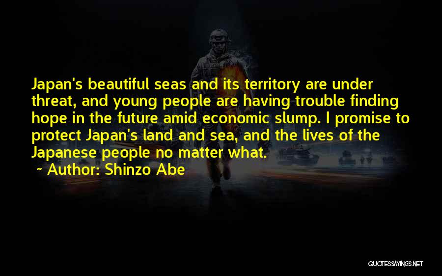 Shinzo Abe Quotes 2247495