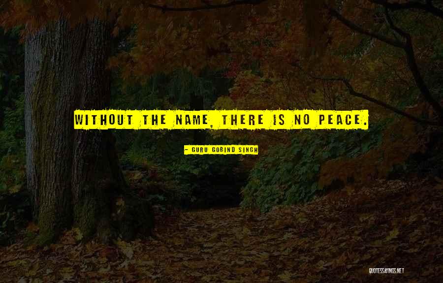 Shio Sakaki Quotes By Guru Gobind Singh Shio Sakaki Quotes By Guru Gobind Singh