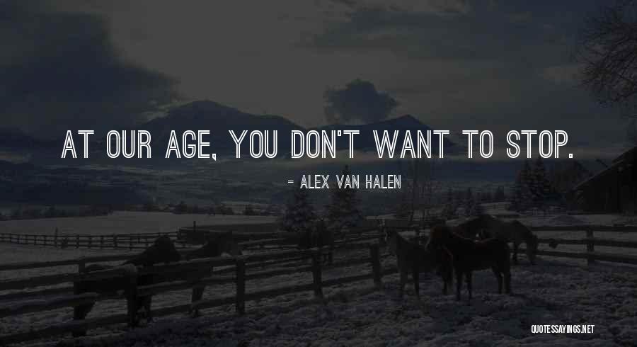 Shiobara Family Quotes By Alex Van Halen