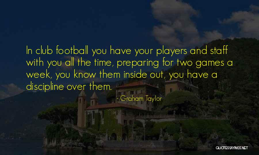 Shioda Sensei Quotes By Graham Taylor Shioda Sensei Quotes By Graham Taylor