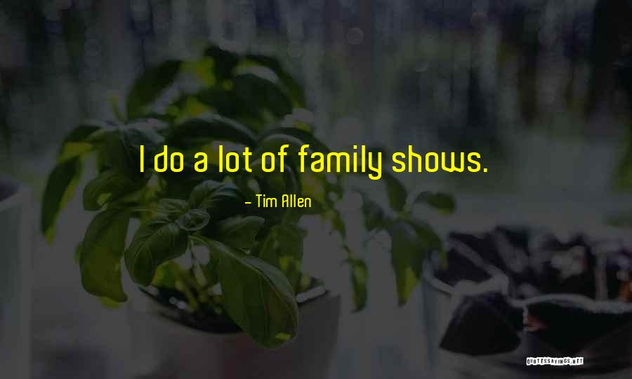 Shiokawa Bunrin Quotes By Tim Allen Shiokawa Bunrin Quotes By Tim Allen