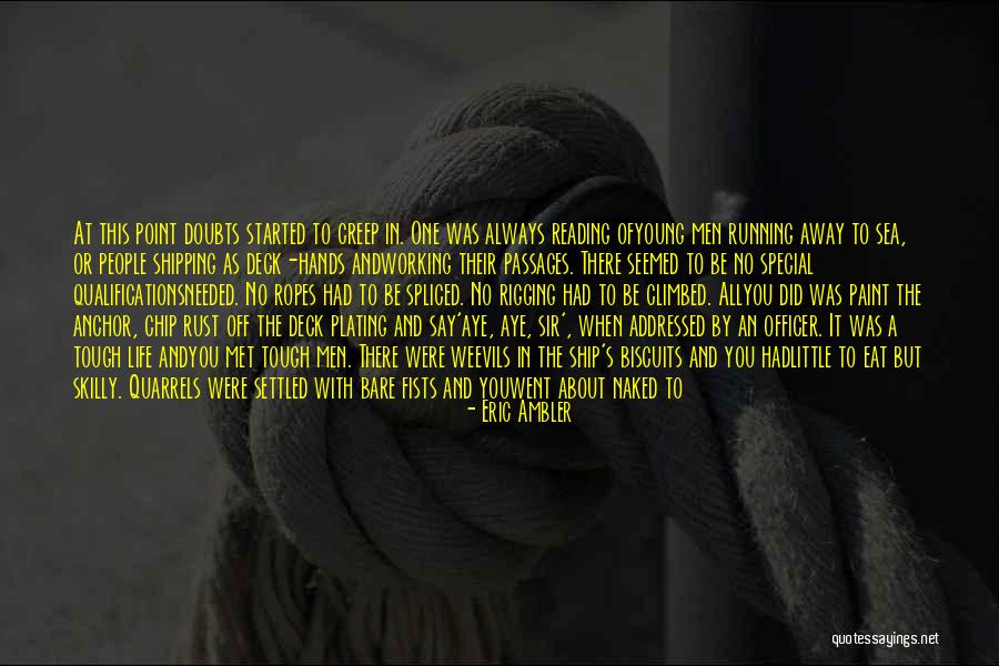 Ship Anchor Quotes By Eric Ambler Ship Anchor Quotes By Eric Ambler