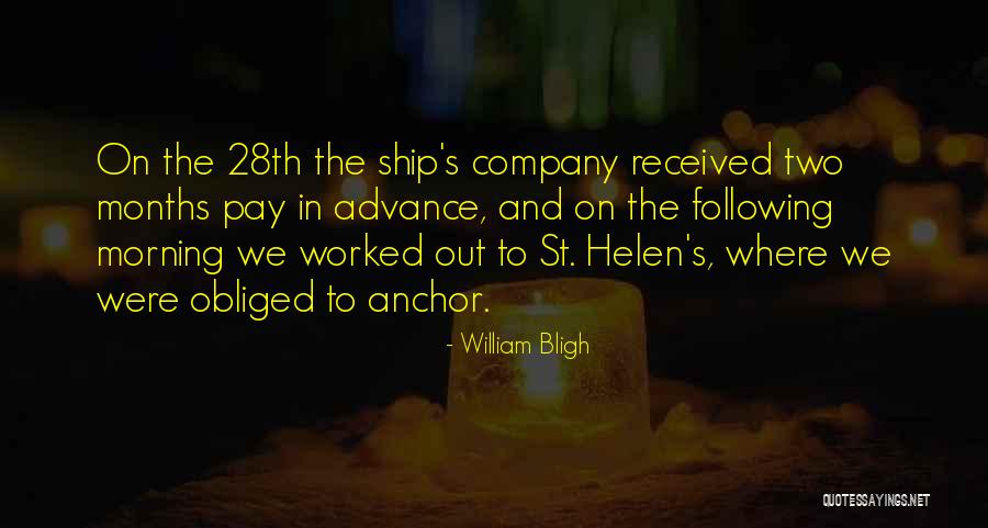 Ship Anchor Quotes By William Bligh Ship Anchor Quotes By William Bligh
