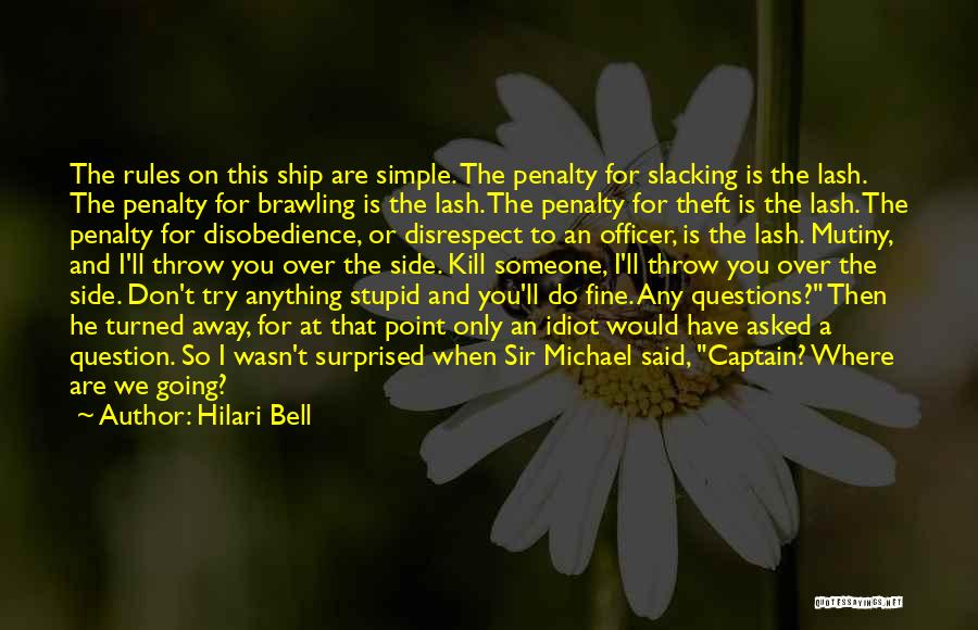 Ship And Captain Quotes By Hilari Bell