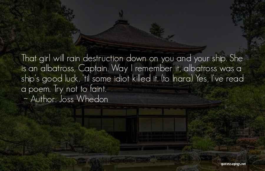 Ship And Captain Quotes By Joss Whedon