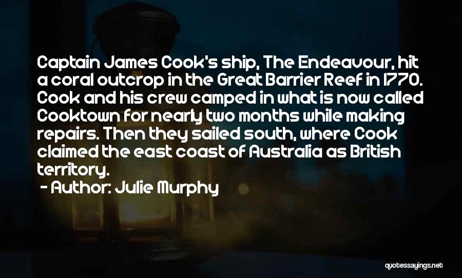 Ship And Captain Quotes By Julie Murphy