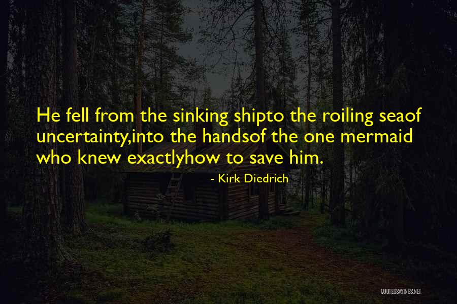 Ship And Save Quotes By Kirk Diedrich Ship And Save Quotes By Kirk Diedrich