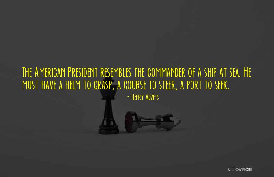 Ship At Sea Quotes By Henry Adams Ship At Sea Quotes By Henry Adams