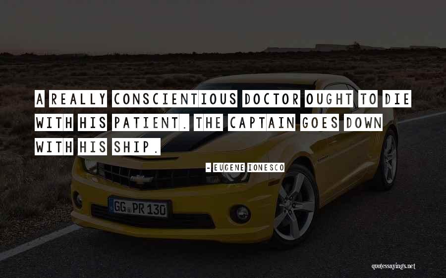 Ship Captain Quotes By Eugene Ionesco Ship Captain Quotes By Eugene Ionesco