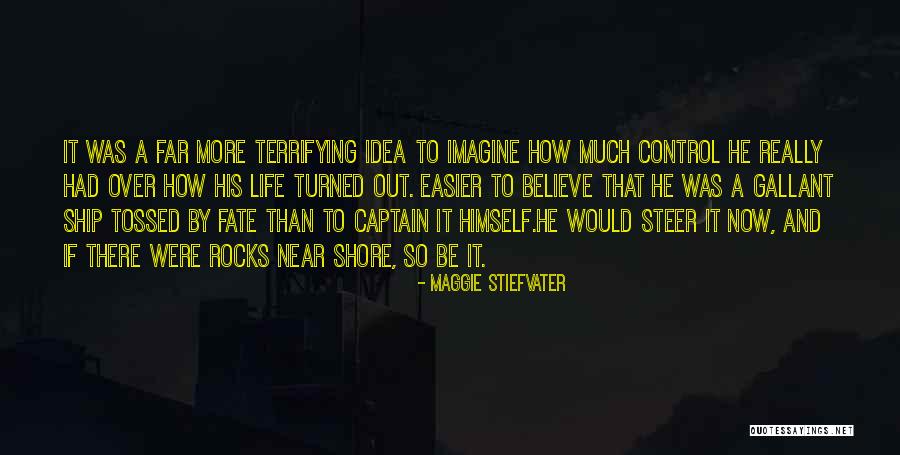 Ship Captain Quotes By Maggie Stiefvater Ship Captain Quotes By Maggie Stiefvater