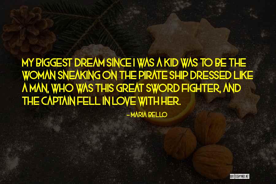 Ship Captain Quotes By Maria Bello Ship Captain Quotes By Maria Bello
