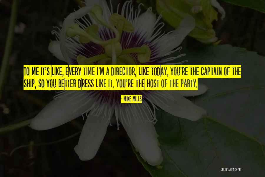 Ship Captain Quotes By Mike Mills Ship Captain Quotes By Mike Mills