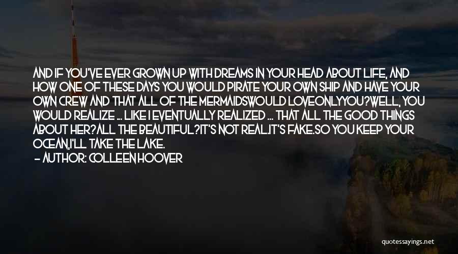 Ship Crew Quotes By Colleen Hoover