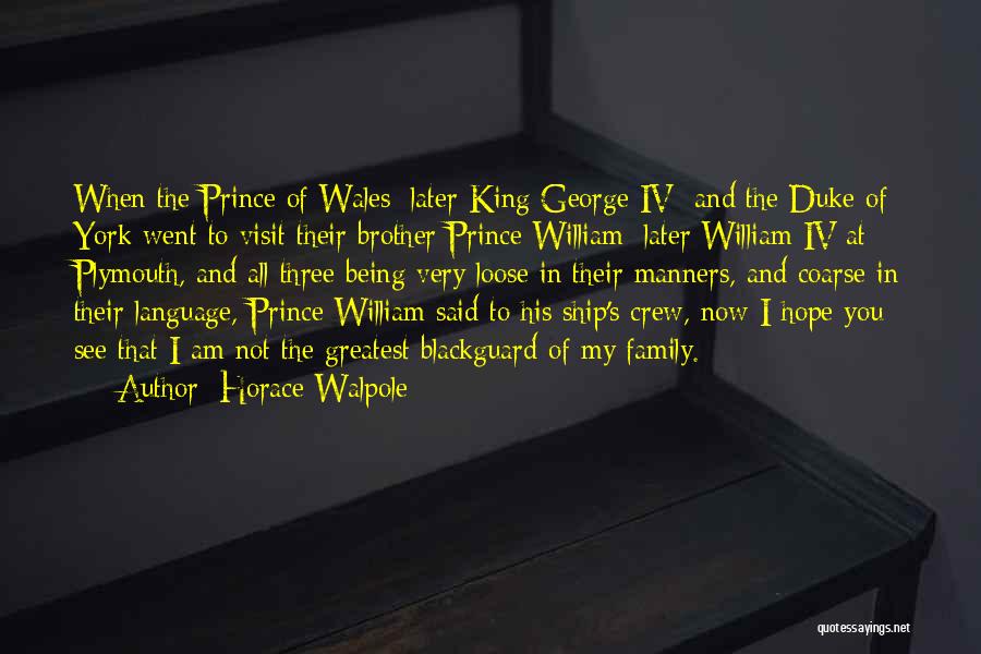 Ship Crew Quotes By Horace Walpole