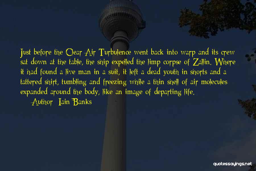 Ship Crew Quotes By Iain Banks