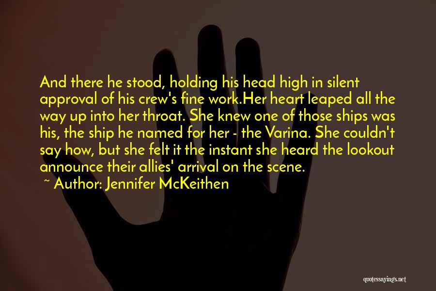Ship Crew Quotes By Jennifer McKeithen