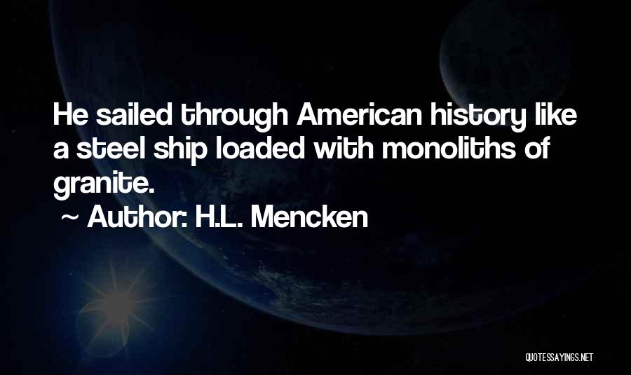 Ship Has Sailed Quotes By H.L. Mencken