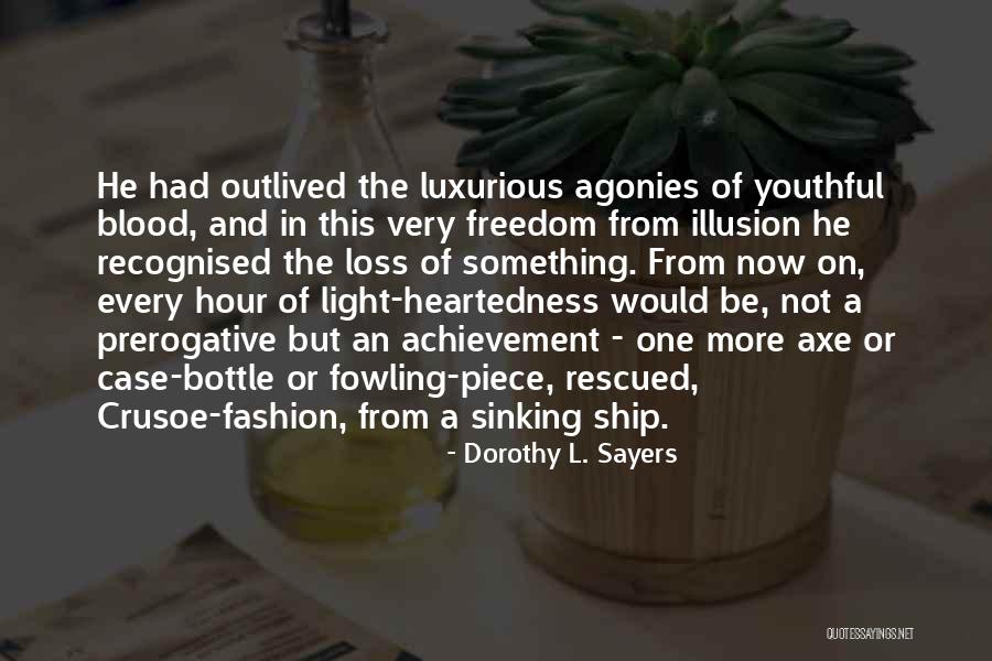 Ship In A Bottle Quotes By Dorothy L. Sayers Ship In A Bottle Quotes By Dorothy L. Sayers