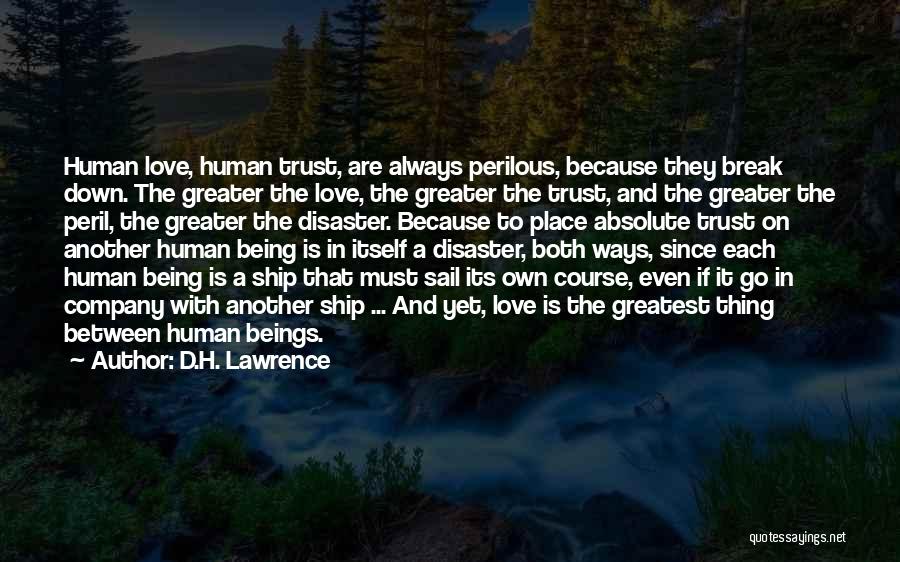 Ship Love Quotes By D.H. Lawrence