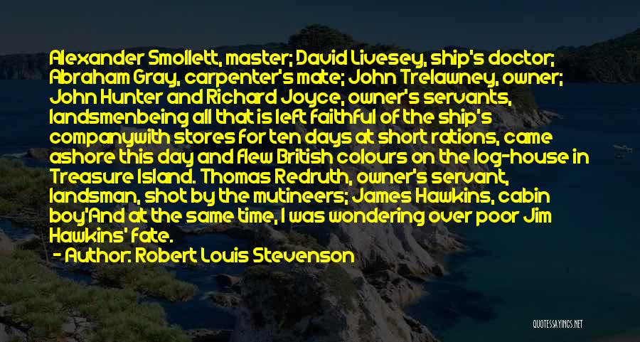Ship Owner Quotes By Robert Louis Stevenson