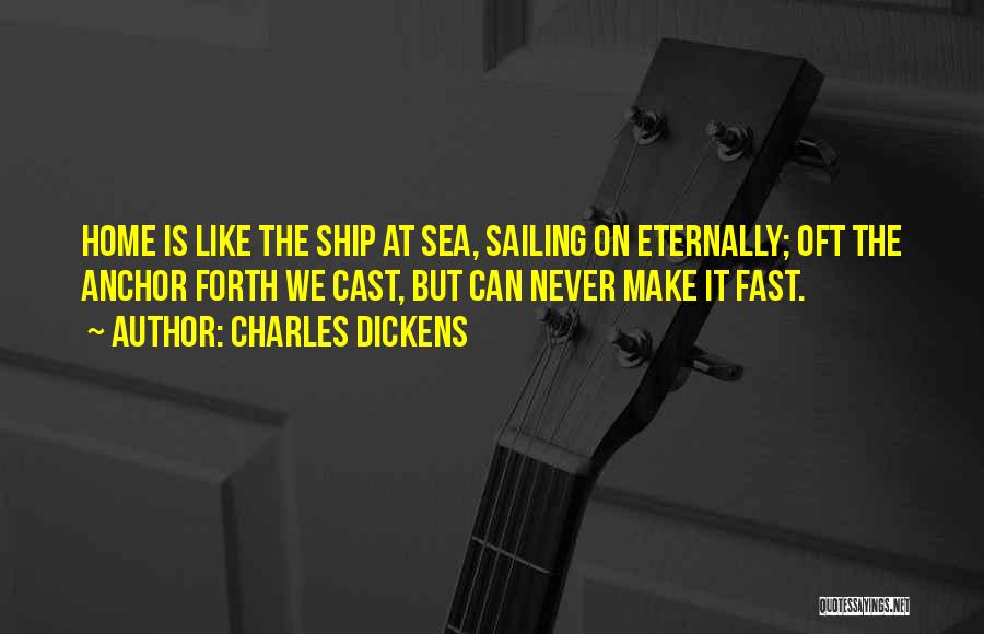 Ship Sailing Quotes By Charles Dickens