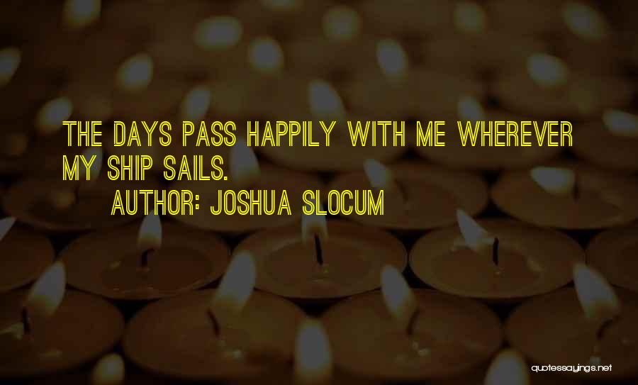 Ship Sailing Quotes By Joshua Slocum