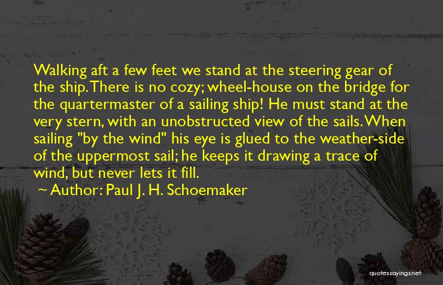 Ship Sailing Quotes By Paul J. H. Schoemaker
