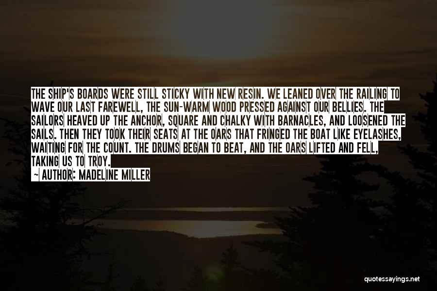 Ship Sailors Quotes By Madeline Miller