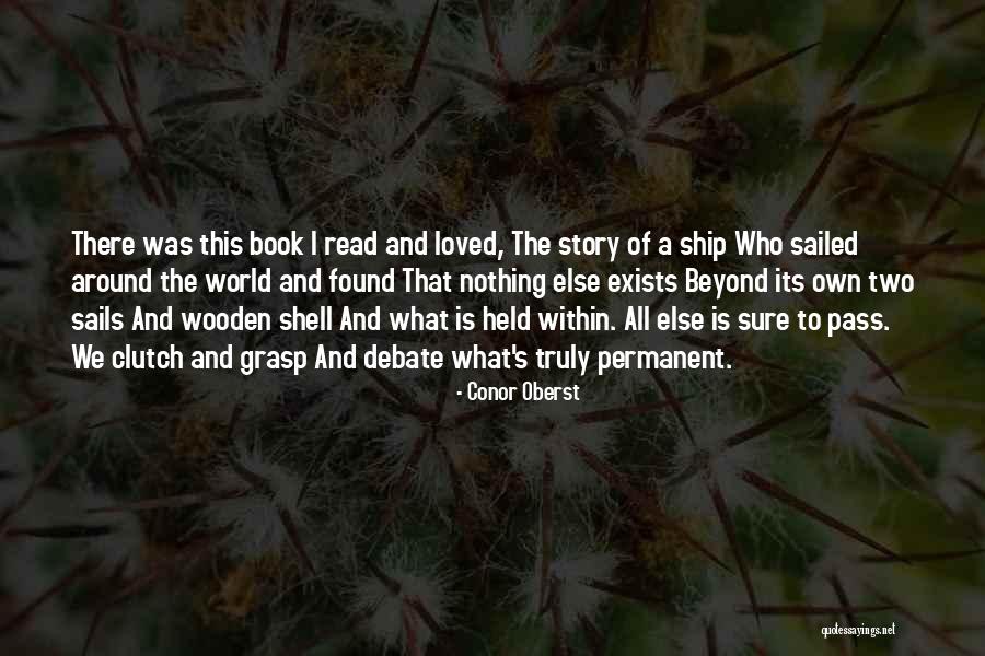 Ship Sails Quotes By Conor Oberst Ship Sails Quotes By Conor Oberst