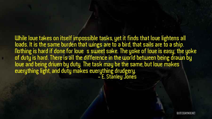 Ship Sails Quotes By E. Stanley Jones Ship Sails Quotes By E. Stanley Jones