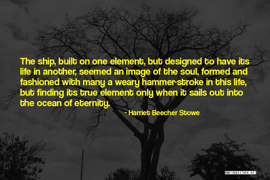 Ship Sails Quotes By Harriet Beecher Stowe Ship Sails Quotes By Harriet Beecher Stowe