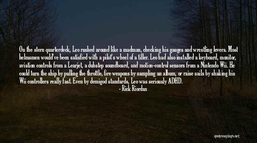 Ship Sails Quotes By Rick Riordan Ship Sails Quotes By Rick Riordan