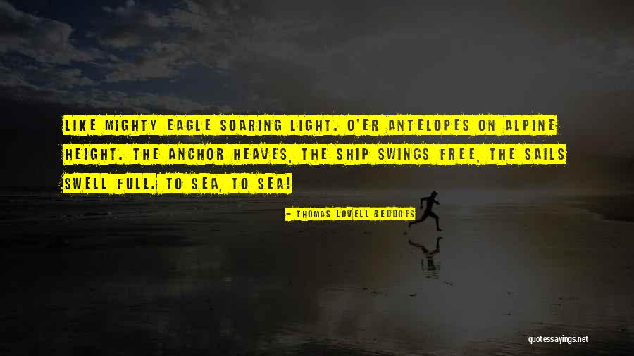 Ship Sails Quotes By Thomas Lovell Beddoes