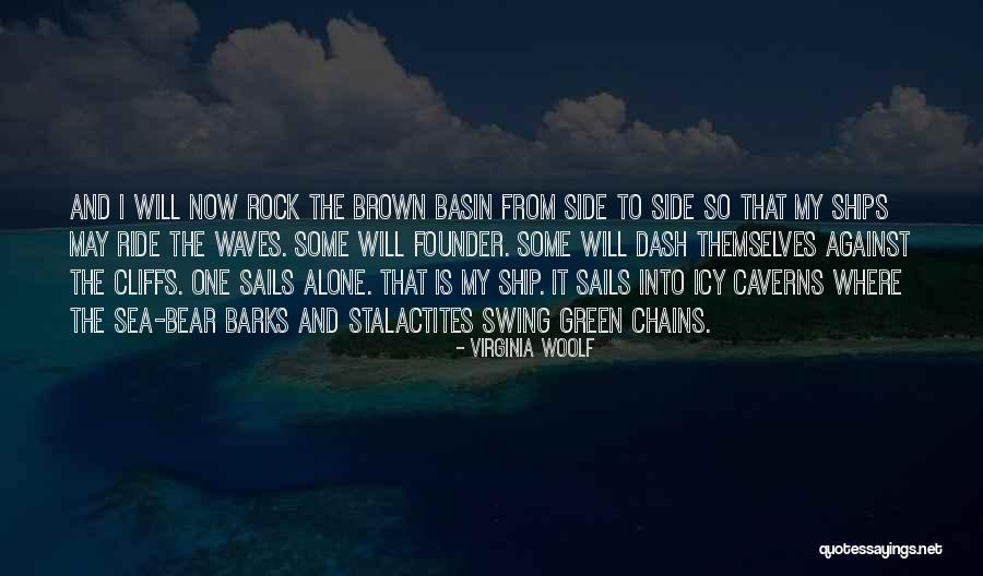 Ship Sails Quotes By Virginia Woolf Ship Sails Quotes By Virginia Woolf