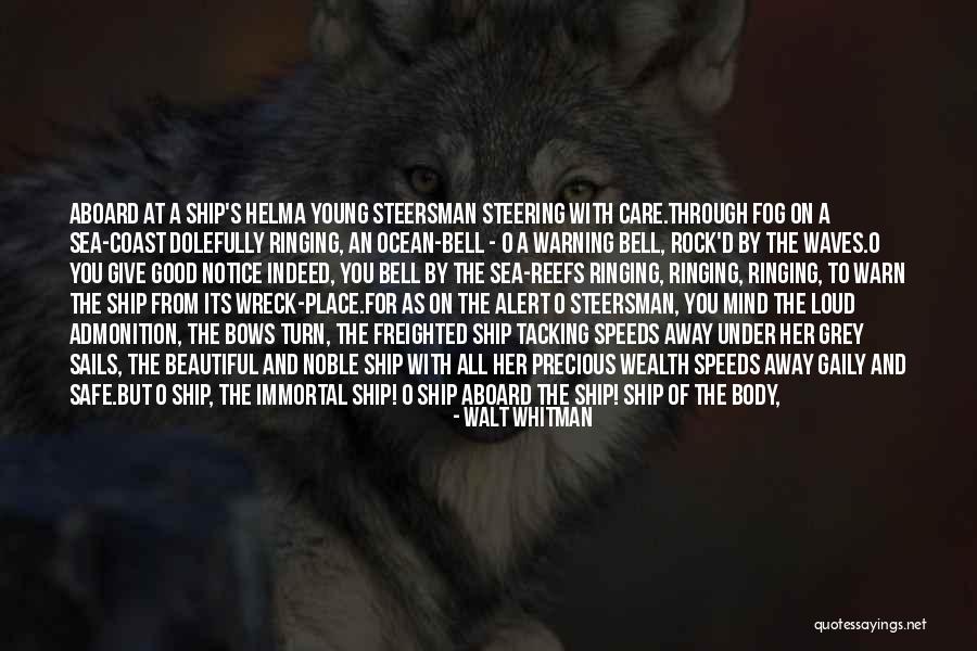 Ship Sails Quotes By Walt Whitman Ship Sails Quotes By Walt Whitman