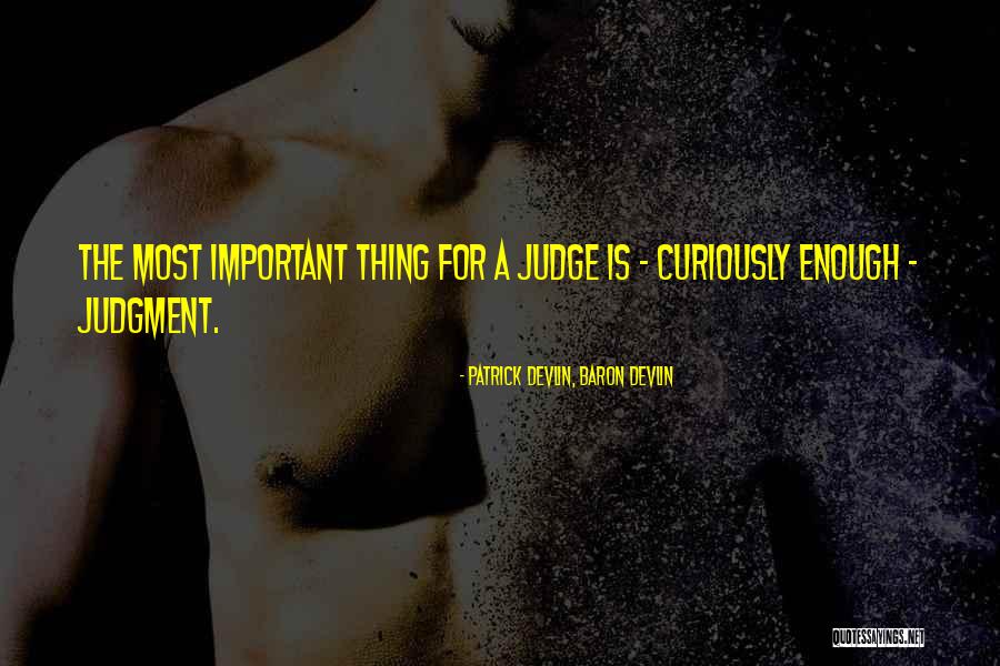 Shipito Show Quotes By Patrick Devlin, Baron Devlin Shipito Show Quotes By Patrick Devlin, Baron Devlin