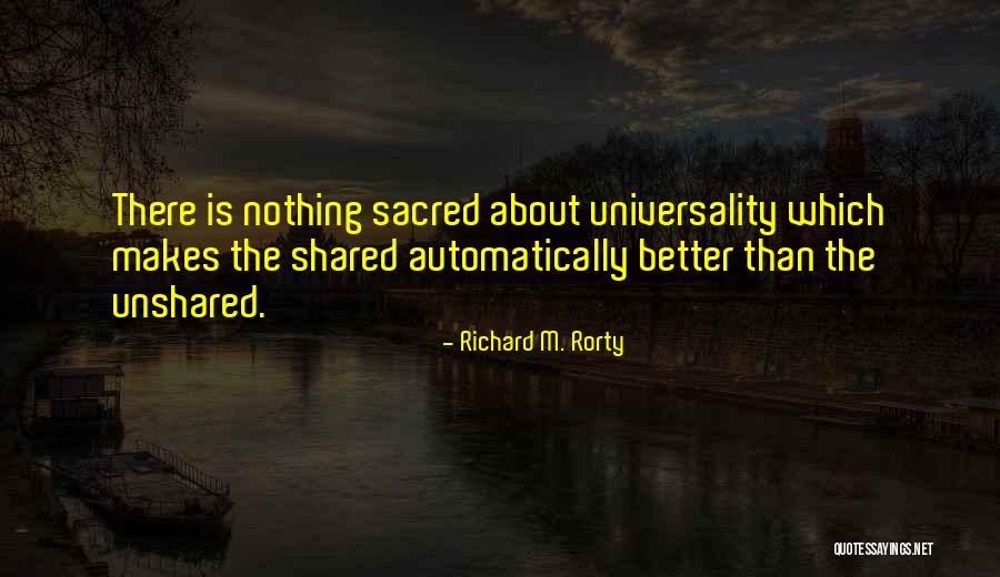 Shiplake Properties Quotes By Richard M. Rorty Shiplake Properties Quotes By Richard M. Rorty