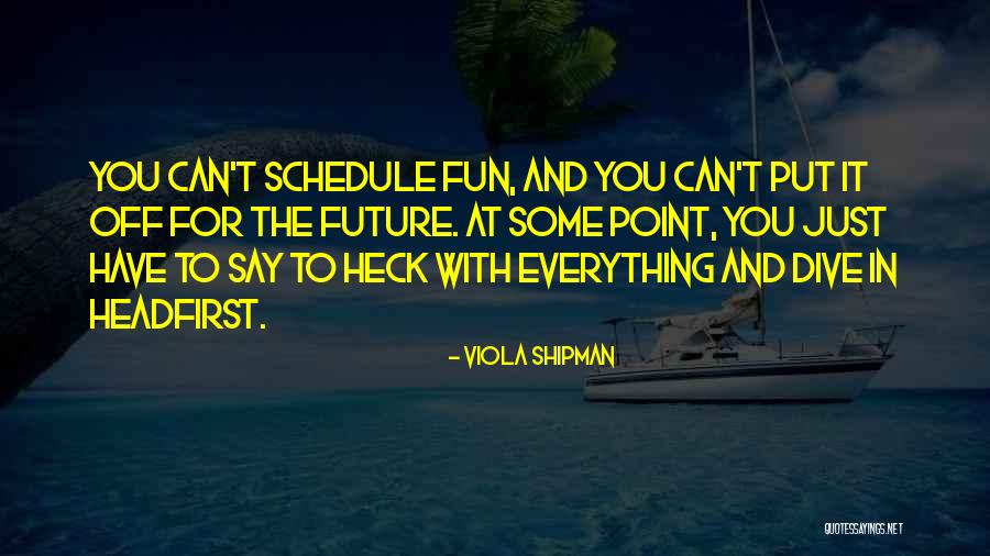 Shipman Quotes By Viola Shipman Shipman Quotes By Viola Shipman