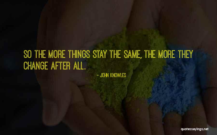 Shipps Creek Quotes By John Knowles