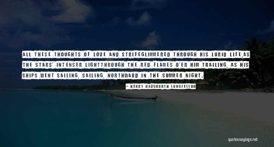 Ships And Love Quotes By Henry Wadsworth Longfellow Ships And Love Quotes By Henry Wadsworth Longfellow